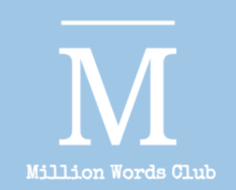 MILLION WORDS CLUB